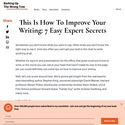 This Is How To Improve Your Writing: 7 Easy Expert Secrets