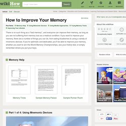 How to Improve Your Memory