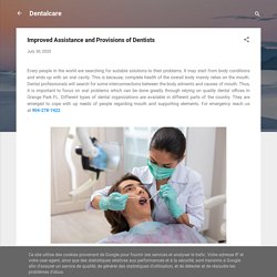 Improved Assistance and Provisions of Dentists