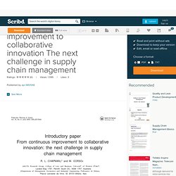 From continuous improvement to collaborative innovation The next challenge in supply chain management