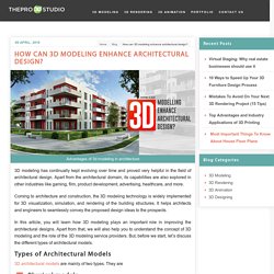 How 3D design improves the quality of architectural projects?