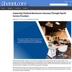 Improving Thailand Businesses Accuracy Through Payroll Service Providers