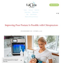 Improving Poor Posture Is Possible with Chiropractors