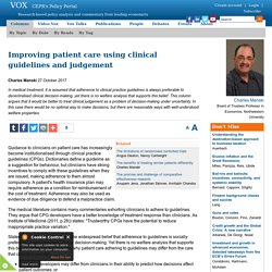 Improving patient care using clinical guidelines and judgement