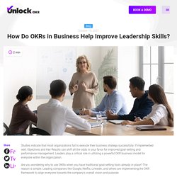 Improving Leadership Skills Using OKRs in Business