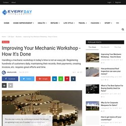 Improving Your Mechanic Workshop - How It's Done