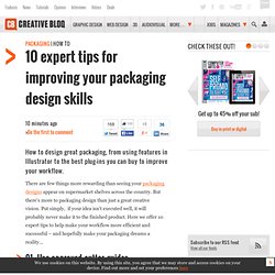 10 expert tips for improving your packaging design skills