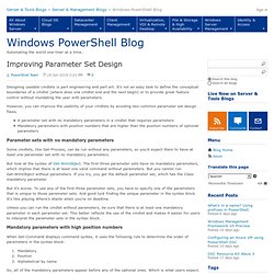 Improving Parameter Set Design - Windows PowerShell Blog