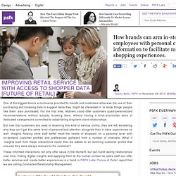 Improving Retail Service With Access To Shopper Data [Future of Retail]