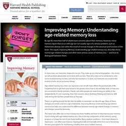 Improving Memory: Understanding age-related memory loss