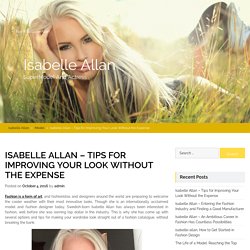 Tips for Improving Your Look Without the Expense
