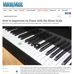 How to improvise using piano blues scale