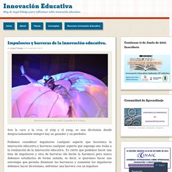 Impulsores y barreras de la innovación educativa.