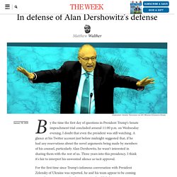In defense of Alan Dershowitz's defense