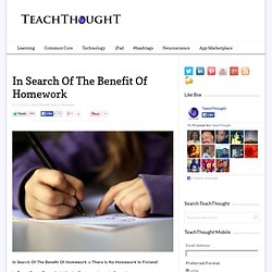 In Search Of The Benefit Of Homework -