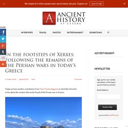 In the footsteps of Xerxes