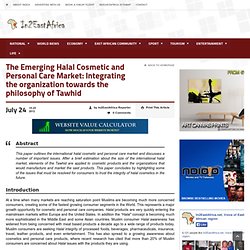 The Emerging Halal Cosmetic and Personal Care Market: Integrating the organization towards the philosophy of Tawhid