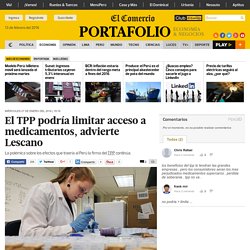 El Comercio (27 ene 2016) - Lescano: "análisis legal / TPP / medicamentos"