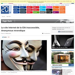 Le site Internet de la CIA inaccessible, Anonymous revendique