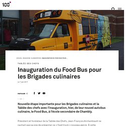 Inauguration du Food Bus pour les Brigades culinaires