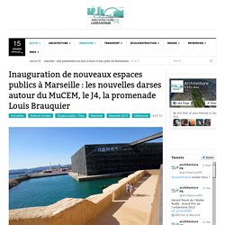 Inauguration de l'esplanade du J4 à Marseille