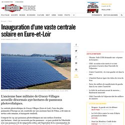 Inauguration d'une vaste centrale solaire en Eure-et-Loir