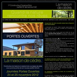 Inauguration de notre nouvelle maison bois à Mognard, près d’Aix les Bains les 24 et 25 novembre prochain