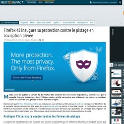 Firefox 42 inaugure sa protection contre le pistage en navigation privée