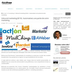 Inbound marketing (8/10) : Automatisez une partie de votre marketing