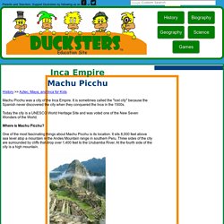 Inca Empire for Kids: Machu Picchu