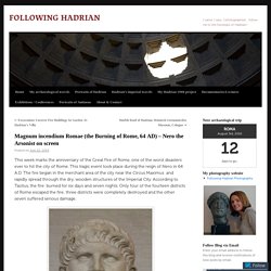 Magnum incendium Romae (the Burning of Rome, 64 AD) – Nero the Arsonist on screen