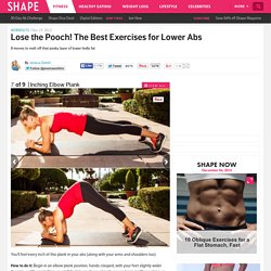 Inching Elbow Plank - Lose the Pooch! The Best Exercises for Lower Abs - Shape Magazine - Page 7