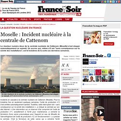 Moselle : Incident nucléaire à la centrale de Cattenom
