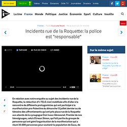 Incidents rue de la Roquette: la police est "responsable"