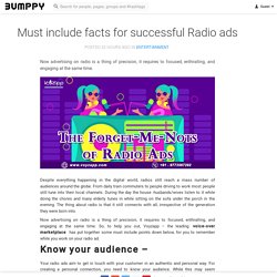 Must include facts for successful Radio ads
