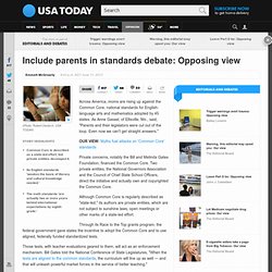 Include parents in standards debate: Opposing view