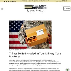 Things To Be Included In Your Military Care Package