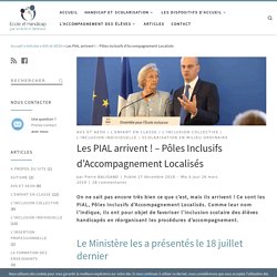 Les PIAL arrivent ! - Pôles Inclusifs d'Accompagnement Localisés