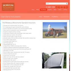 Melaleuca Motorhome Standard Inclusions - Horizon Motorhomes