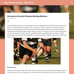 An Inclusive Scrutiny On Sports Betting Websites