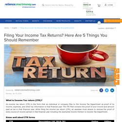 Income Tax Return: Filing Income Tax return in India - reliancesmartmoney.com