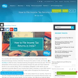 How to File Income Tax Returns in India? - Easyaccountax