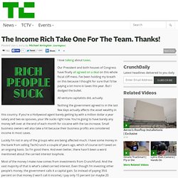 The Income Rich Take One For The Team. Thanks!