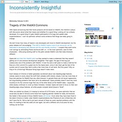 Inconsistently Insightful: Tragedy of the WebKit Commons
