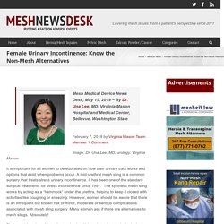 Female Urinary Incontinence: Know the Non-Mesh Alternatives