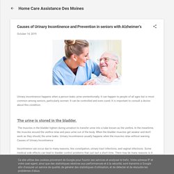 Causes of Urinary Incontinence and Prevention in seniors with Alzheimer’s