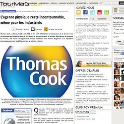 L'agence physique reste incontournable, même pour les industriels