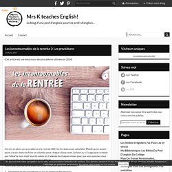 Les incontournables de la rentrée 2: Les procédures - Mrs K teaches English!