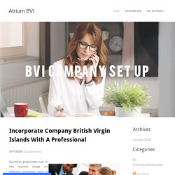 Incorporate Company British Virgin Islands - Atrium BVI