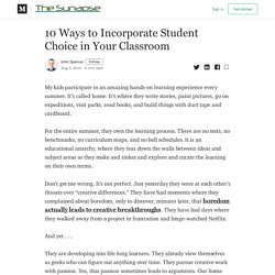 10 Ways to Incorporate Student Choice in Your Classroom